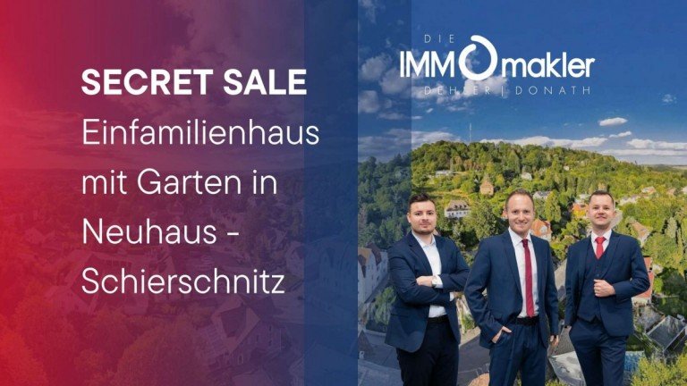 Secret Sale Neuhaus Schierschnitz F�ritztal Einfamilienhaus Gepflegtes Einfamilienhaus mit sch�nem Garten!